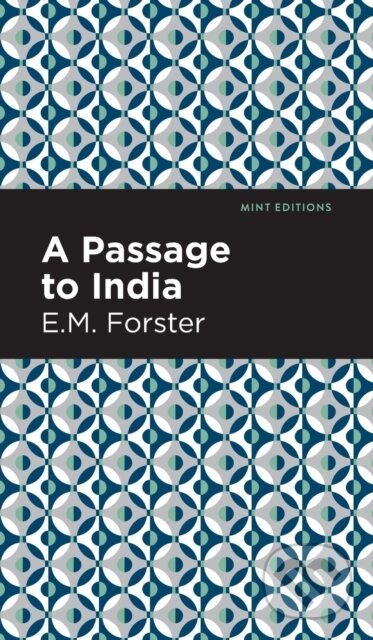 Kniha: A Passage to India (E. M. Forster). , 2021 Kniha: A Passage to India (E. M. Forster). , 2021