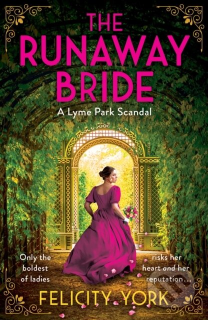 Kniha: The Runaway Bride (Felicity York). HarperNorth, 2023 Kniha: The Runaway Bride (Felicity York). HarperNorth, 2023