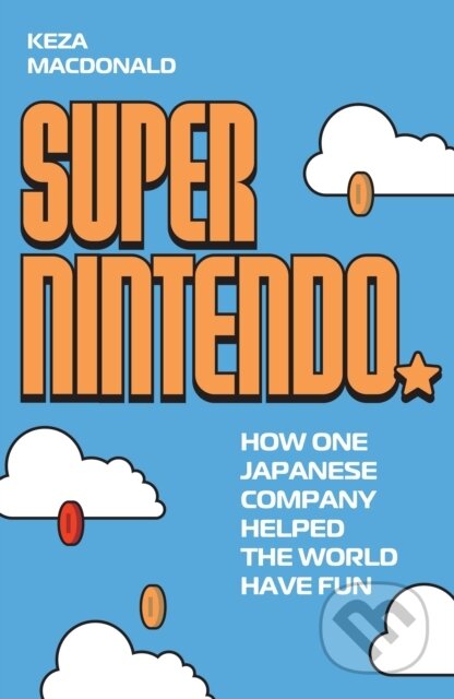 Kniha: Super Nintendo (Keza MacDonald). Guardian Faber, 2026 Kniha: Super Nintendo (Keza MacDonald). Guardian Faber, 2026
