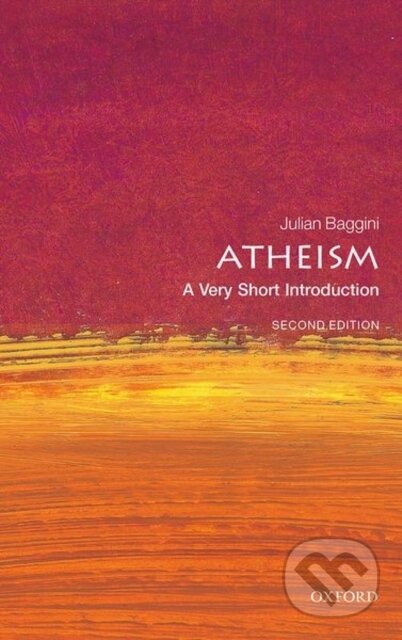 Kniha: Atheism (Julian Baggini). Oxford University Press, 2021 Kniha: Atheism (Julian Baggini). Oxford University Press, 2021