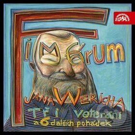 Audiokniha: FIMFÁRUM Jana Wericha (Jan Werich). Supraphon, 2005 Audiokniha: FIMFÁRUM Jana Wericha (Jan Werich). Supraphon, 2005