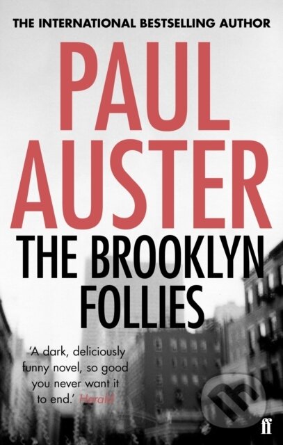 Kniha: The Brooklyn Follies (Paul Auster). Faber and Faber, 2011 Kniha: The Brooklyn Follies (Paul Auster). Faber and Faber, 2011