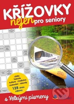 Kniha: Křížovky nejen pro seniory (SUN). SUN, 2014 Kniha: Křížovky nejen pro seniory (SUN). SUN, 2014