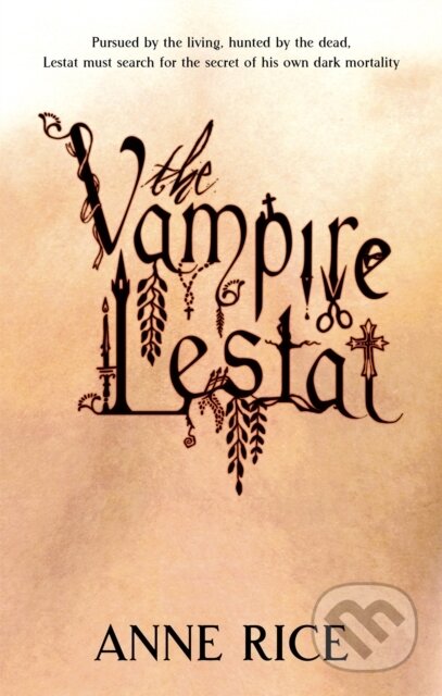Kniha: The Vampire Lestat (Anne Rice). Sphere, 2008 Kniha: The Vampire Lestat (Anne Rice). Sphere, 2008