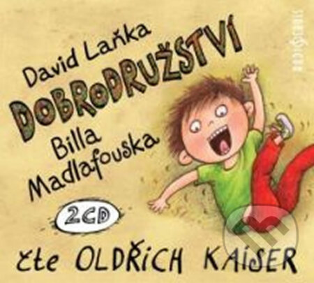 Audiokniha: Dobrodružství Billa Madlafouska (David Laňka). Radioservis, 2015 Audiokniha: Dobrodružství Billa Madlafouska (David Laňka). Radioservis, 2015