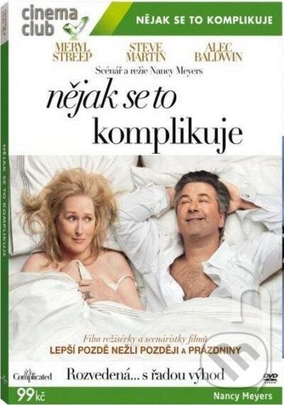 Film: Nějak se to komplikuje (Nancy Meyers) (DVD). , 2011 Film: Nějak se to komplikuje (Nancy Meyers) (DVD). , 2011