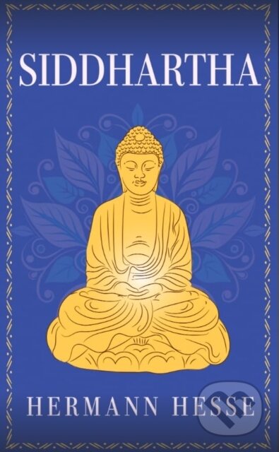Kniha: Siddhartha (Hermann Hesse). , 2025 Kniha: Siddhartha (Hermann Hesse). , 2025