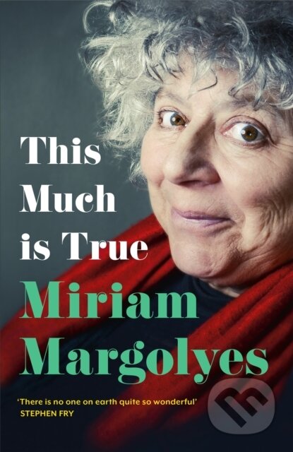 Kniha: This Much is True (Miriam Margolyes). John Murray, 2021 Kniha: This Much is True (Miriam Margolyes). John Murray, 2021