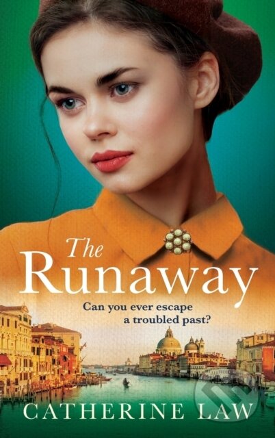 Kniha: The Runaway (Catherine Law). Boldwood Books, 2023 Kniha: The Runaway (Catherine Law). Boldwood Books, 2023