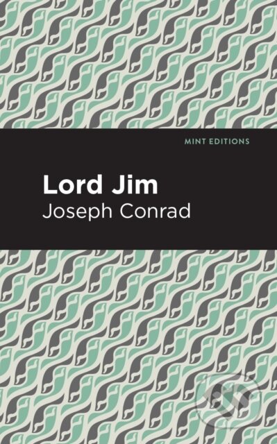 Kniha: Lord Jim (Joseph Conrad). , 2021 Kniha: Lord Jim (Joseph Conrad). , 2021