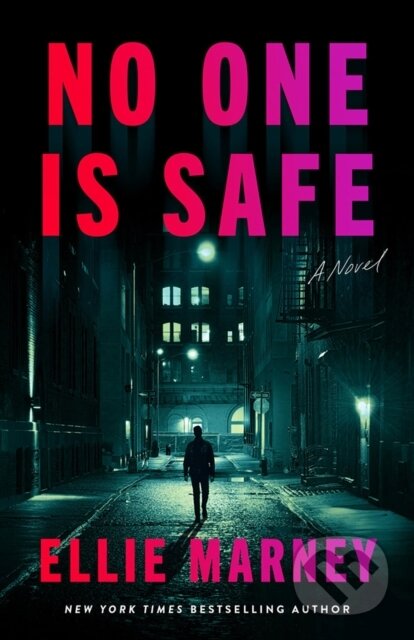 Kniha: No One Is Safe (Ellie Marney). Thomas & Mercer, 2026 Kniha: No One Is Safe (Ellie Marney). Thomas & Mercer, 2026