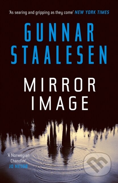 Kniha: Mirror Image (Gunnar Staalesen). Orenda Books, 2023 Kniha: Mirror Image (Gunnar Staalesen). Orenda Books, 2023