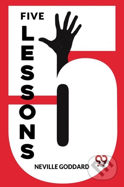 Kniha: Five Lessons (Neville Goddard). Double 9 Books LLP, 2023 Kniha: Five Lessons (Neville Goddard). Double 9 Books LLP, 2023