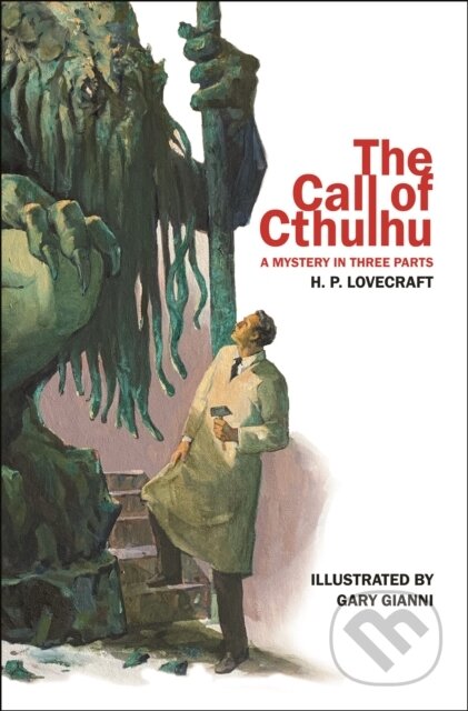 Kniha: The Call of Cthulhu (H.P. Lovecraft a Marcelo Anciano). , 2021 Kniha: The Call of Cthulhu (H.P. Lovecraft a Marcelo Anciano). , 2021