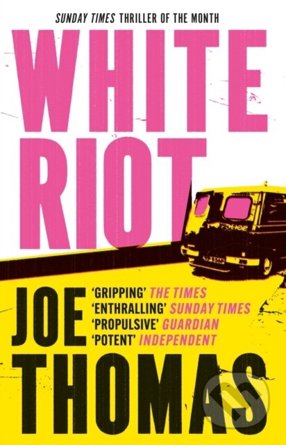 Kniha: White Riot (Joe Thomas). MacLehose Press, 2023 Kniha: White Riot (Joe Thomas). MacLehose Press, 2023