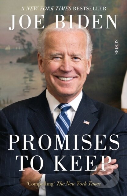 Kniha: Promises to Keep (Joe Biden). Scribe Publications, 2021 Kniha: Promises to Keep (Joe Biden). Scribe Publications, 2021