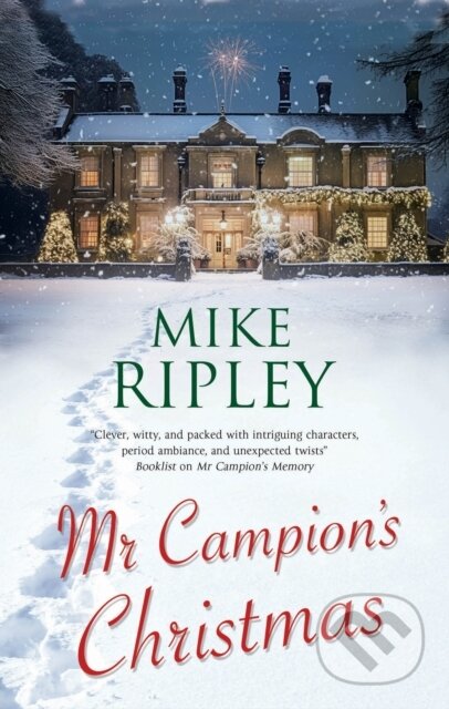 Kniha: Mr Campion's Christmas (Mike Ripley). Severn House, 2025 Kniha: Mr Campion's Christmas (Mike Ripley). Severn House, 2025