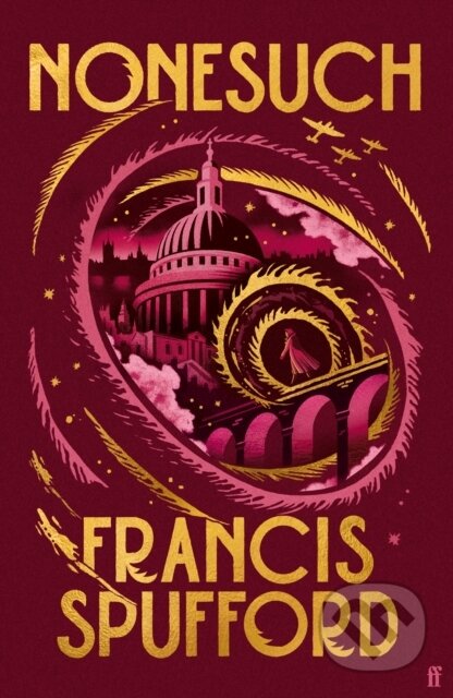 Kniha: Nonesuch (Francis Spufford). Faber and Faber, 2026 Kniha: Nonesuch (Francis Spufford). Faber and Faber, 2026