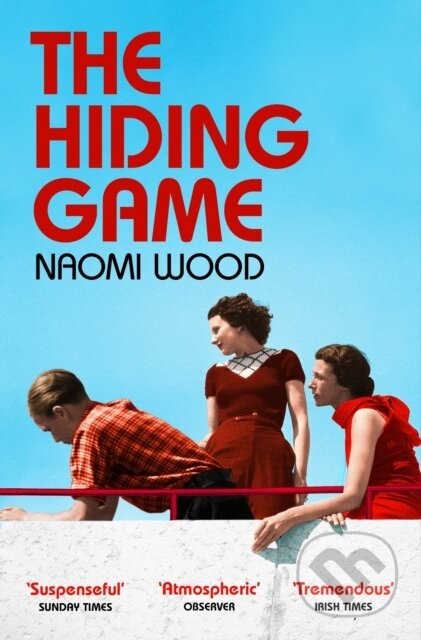Kniha: The Hiding Game (Naomi Wood). Picador, 2021 Kniha: The Hiding Game (Naomi Wood). Picador, 2021
