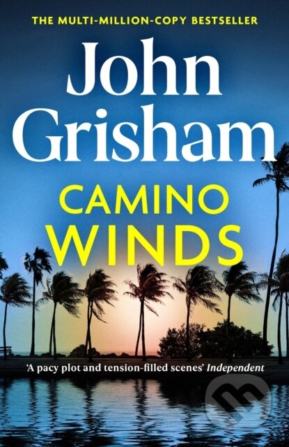 Kniha: Camino Winds (John Grisham). Hodder Paperback, 2021 Kniha: Camino Winds (John Grisham). Hodder Paperback, 2021