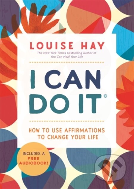 Kniha: I Can Do It (Louise Hay). Hay House, 2021 Kniha: I Can Do It (Louise Hay). Hay House, 2021