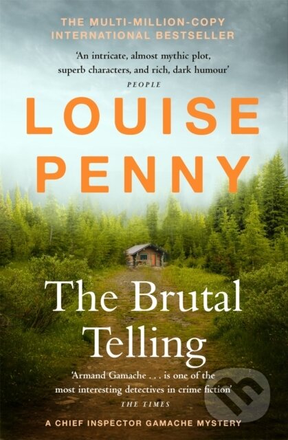 Kniha: The Brutal Telling (Louise Penny). Hodder Paperback, 2021 Kniha: The Brutal Telling (Louise Penny). Hodder Paperback, 2021
