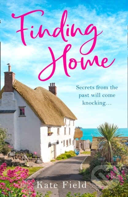 Kniha: Finding Home (Kate Field). One More Chapter, 2021 Kniha: Finding Home (Kate Field). One More Chapter, 2021