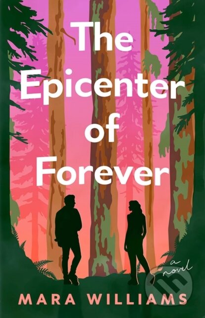 Kniha: The Epicenter of Forever (Mara Williams). Lake Union Publishing, 2026 Kniha: The Epicenter of Forever (Mara Williams). Lake Union Publishing, 2026