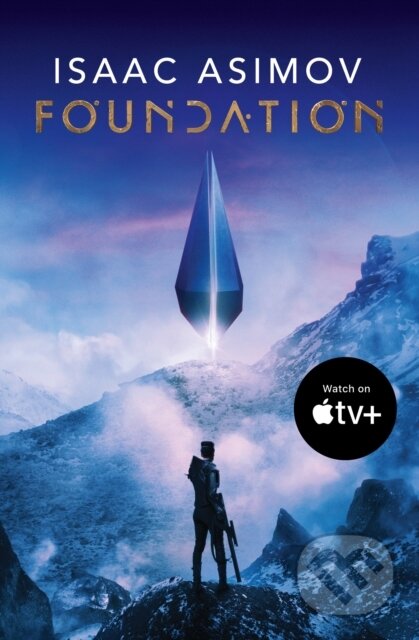 Kniha: Foundation (Isaac Asimov). HarperCollins, 2021 Kniha: Foundation (Isaac Asimov). HarperCollins, 2021