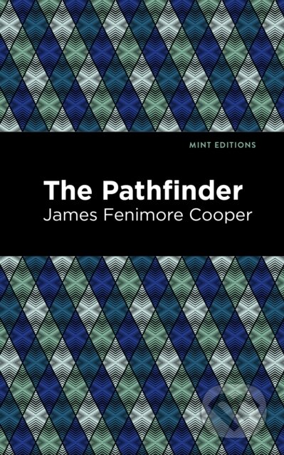 Kniha: The Pathfinder (James Fenimore Cooper). , 2021 Kniha: The Pathfinder (James Fenimore Cooper). , 2021