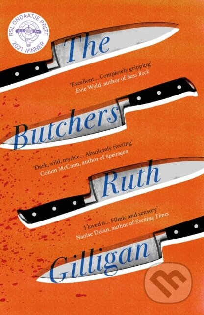 Kniha: The Butchers (Ruth Gilligan). Atlantic Books, 2021 Kniha: The Butchers (Ruth Gilligan). Atlantic Books, 2021