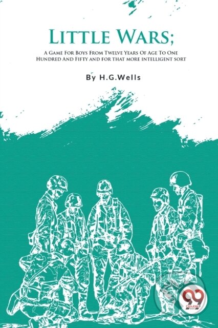 Kniha: Little Wars (H.G. Wells). Double 9 Books LLP, 2023 Kniha: Little Wars (H.G. Wells). Double 9 Books LLP, 2023