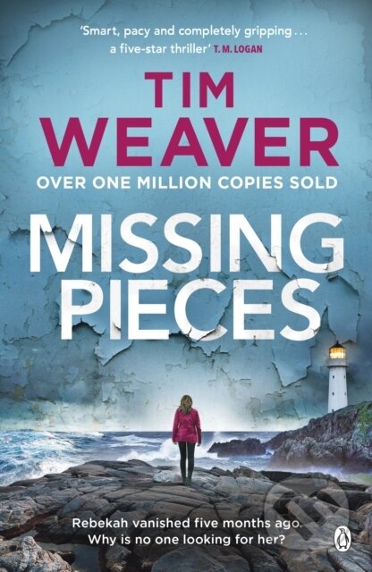 Kniha: Missing Pieces (Tim Weaver). Penguin Books, 2021 Kniha: Missing Pieces (Tim Weaver). Penguin Books, 2021