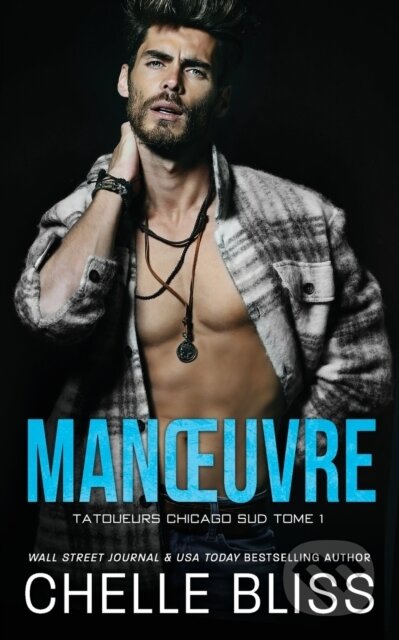 Kniha: Manoeuvre (Chelle Bliss). , 2022 Kniha: Manoeuvre (Chelle Bliss). , 2022