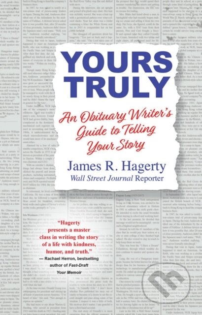 Kniha: Yours Truly (James R. Hagerty). Citadel, 2022 Kniha: Yours Truly (James R. Hagerty). Citadel, 2022
