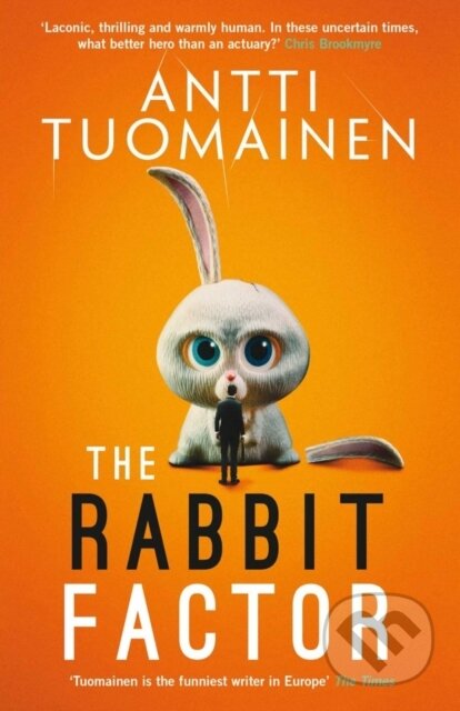 Kniha: The Rabbit Factor (Antti Tuomainen). Orenda Books, 2021 Kniha: The Rabbit Factor (Antti Tuomainen). Orenda Books, 2021