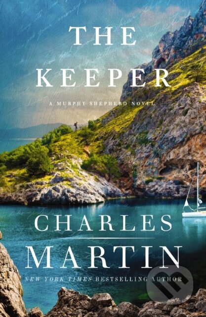 Kniha: The Keeper (Charles Martin). Thomas Nelson Publishers, 2026 Kniha: The Keeper (Charles Martin). Thomas Nelson Publishers, 2026