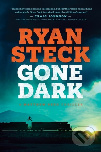 Kniha: Gone Dark (Ryan Steck). Tyndale House Publishers, 2025 Kniha: Gone Dark (Ryan Steck). Tyndale House Publishers, 2025