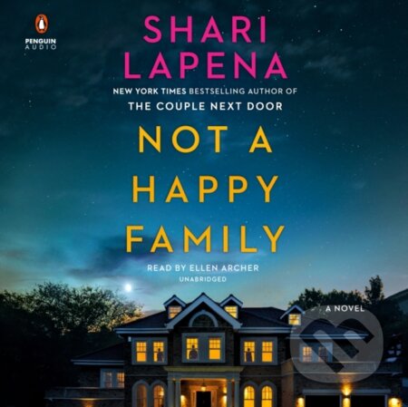 Kniha: Not a Happy Family (Shari Lapena). , 1900 Kniha: Not a Happy Family (Shari Lapena). , 1900