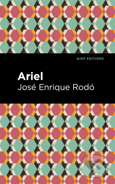 Kniha: Ariel (Jose Enrique Rod). , 2021 Kniha: Ariel (Jose Enrique Rod). , 2021