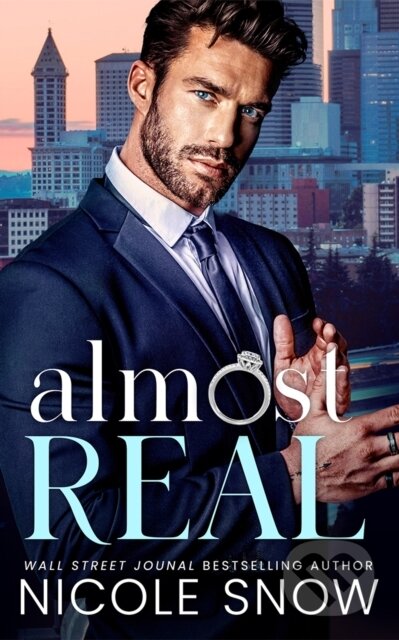 Kniha: Almost Real (Nicole Snow). , 2026 Kniha: Almost Real (Nicole Snow). , 2026