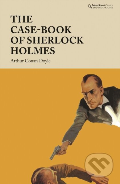 Kniha: The Case-Book of Sherlock Holmes (Arthur Conan Doyle). , 2021 Kniha: The Case-Book of Sherlock Holmes (Arthur Conan Doyle). , 2021