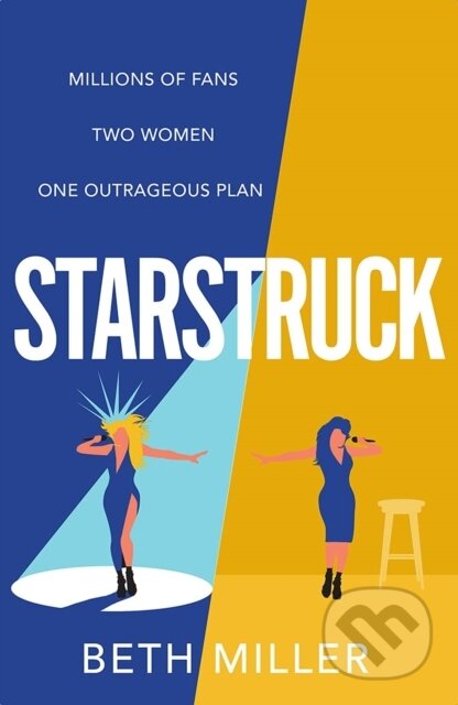 Kniha: Starstruck (Beth Miller). Farrago, 2021 Kniha: Starstruck (Beth Miller). Farrago, 2021