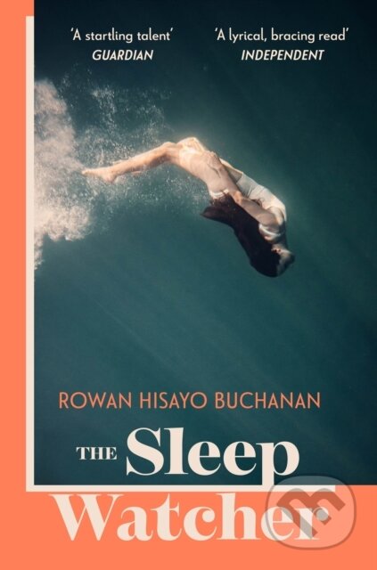 Kniha: The Sleep Watcher (Rowan Hisayo Buchanan). Sceptre, 2024 Kniha: The Sleep Watcher (Rowan Hisayo Buchanan). Sceptre, 2024