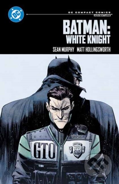 Kniha: Batman: White Knight: DC Compact Comics Edition (Sean Murphy). DC Comics, 2026 Kniha: Batman: White Knight: DC Compact Comics Edition (Sean Murphy). DC Comics, 2026