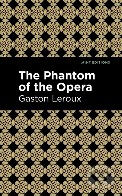 Kniha: Phantom of the Opera (Gaston Leroux). , 2021 Kniha: Phantom of the Opera (Gaston Leroux). , 2021