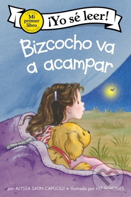 Kniha: Bizcocho va a acampar (Alyssa Satin Capucilli). , 2022 Kniha: Bizcocho va a acampar (Alyssa Satin Capucilli). , 2022