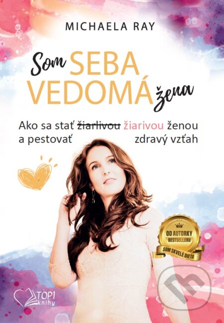 Kniha: Som sebavedomá žena (Michaela Ray). TOP1 knihy, 2026 Kniha: Som sebavedomá žena (Michaela Ray). TOP1 knihy, 2026