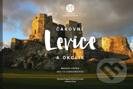 Kniha: Čarovné Levice a okolie (CBS). CBS, 2026 Kniha: Čarovné Levice a okolie (CBS). CBS, 2026