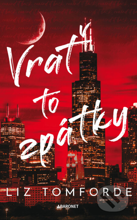E-kniha: Vrať to zpátky (Liz Tomforde). Baronet, 2026 E-kniha: Vrať to zpátky (Liz Tomforde). Baronet, 2026